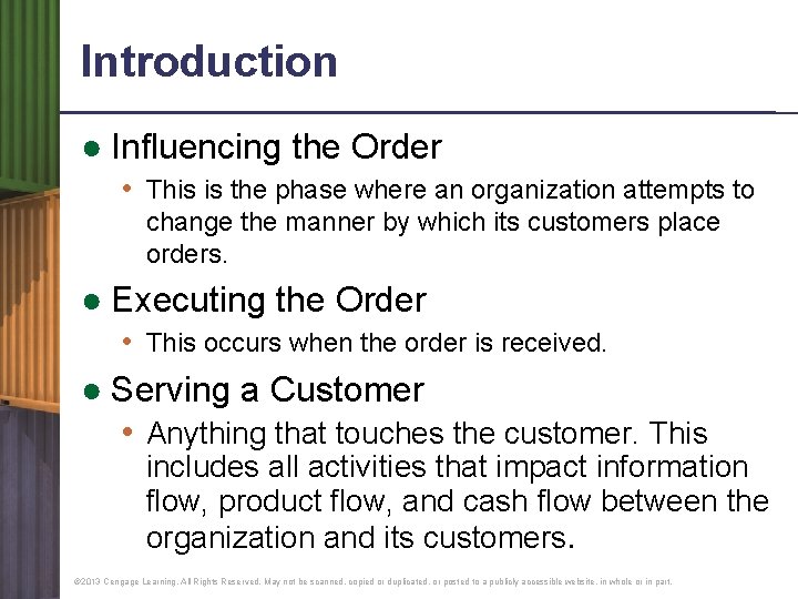 Introduction ● Influencing the Order • This is the phase where an organization attempts