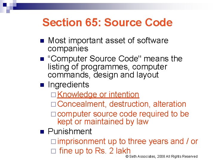 Section 65: Source Code n n Most important asset of software companies “Computer Source Section 65: Source Code n n Most important asset of software companies “Computer Source