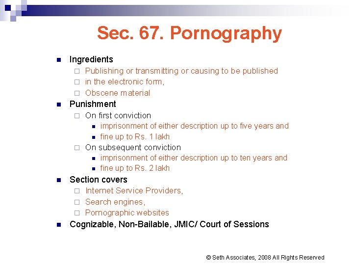 Sec. 67. Pornography n Ingredients Publishing or transmitting or causing to be published ¨ Sec. 67. Pornography n Ingredients Publishing or transmitting or causing to be published ¨