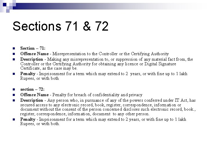 Sections 71 & 72 n n n n Section – 71: Offence Name - Sections 71 & 72 n n n n Section – 71: Offence Name -
