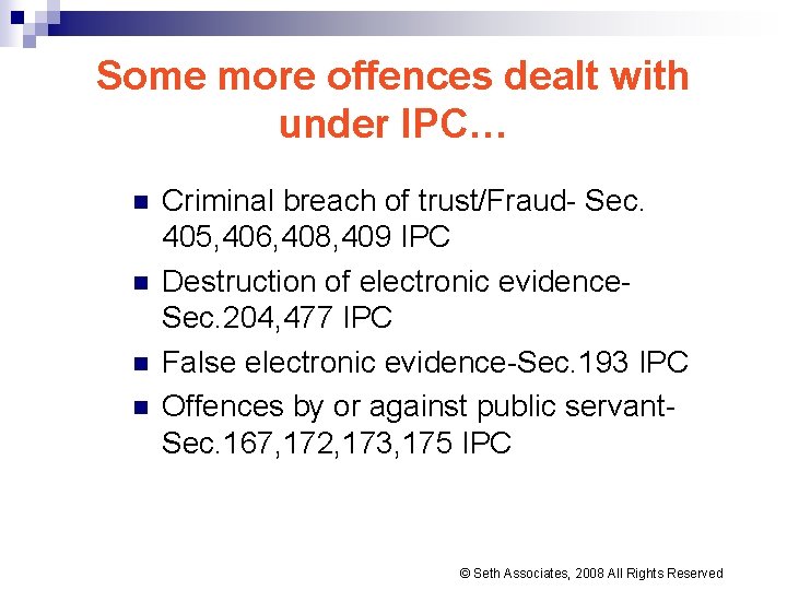 Some more offences dealt with under IPC… n n Criminal breach of trust/Fraud- Sec. Some more offences dealt with under IPC… n n Criminal breach of trust/Fraud- Sec.