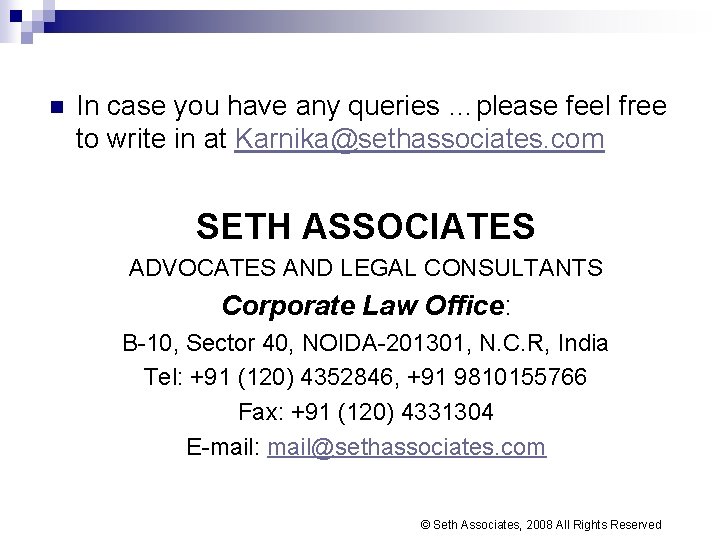 n In case you have any queries …please feel free to write in at n In case you have any queries …please feel free to write in at