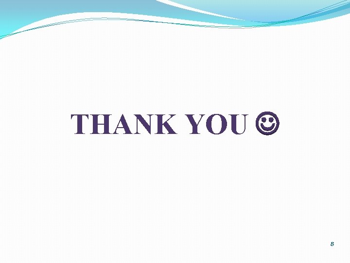 THANK YOU 8 