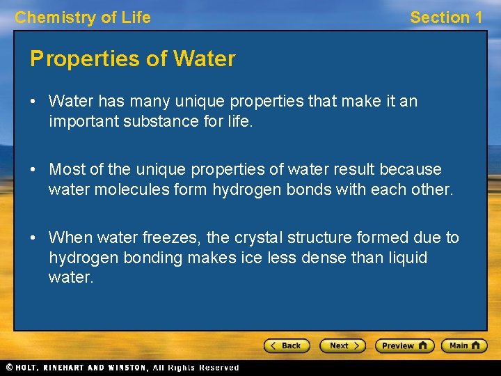 Chemistry of Life Section 1 Properties of Water • Water has many unique properties Chemistry of Life Section 1 Properties of Water • Water has many unique properties