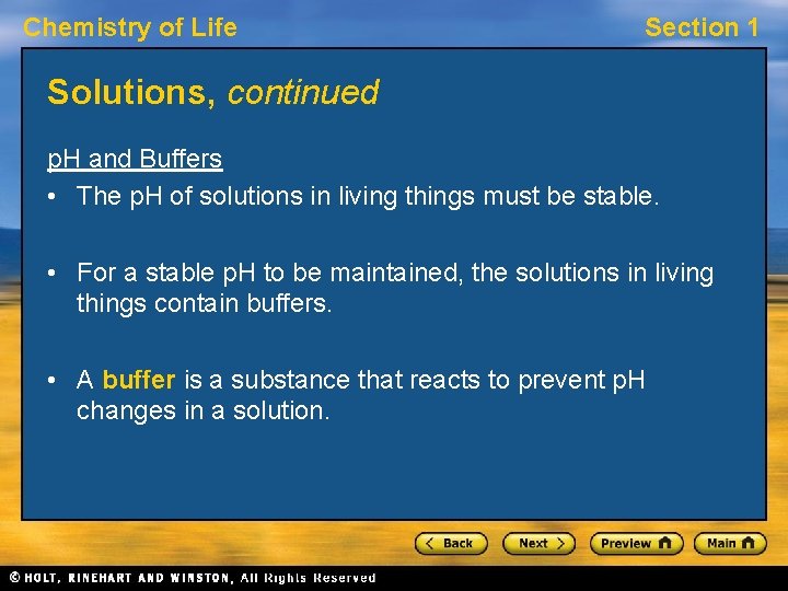 Chemistry of Life Section 1 Solutions, continued p. H and Buffers • The p. Chemistry of Life Section 1 Solutions, continued p. H and Buffers • The p.