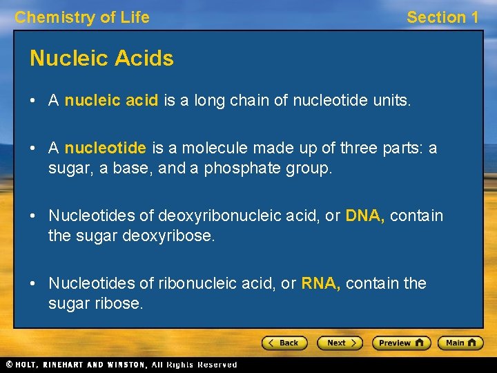 Chemistry of Life Section 1 Nucleic Acids • A nucleic acid is a long Chemistry of Life Section 1 Nucleic Acids • A nucleic acid is a long
