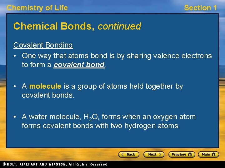 Chemistry of Life Section 1 Chemical Bonds, continued Covalent Bonding • One way that Chemistry of Life Section 1 Chemical Bonds, continued Covalent Bonding • One way that