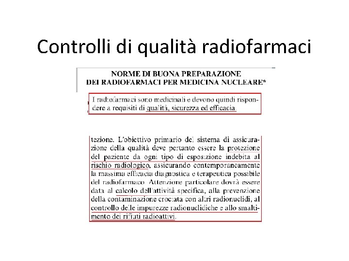 Controlli di qualità radiofarmaci 