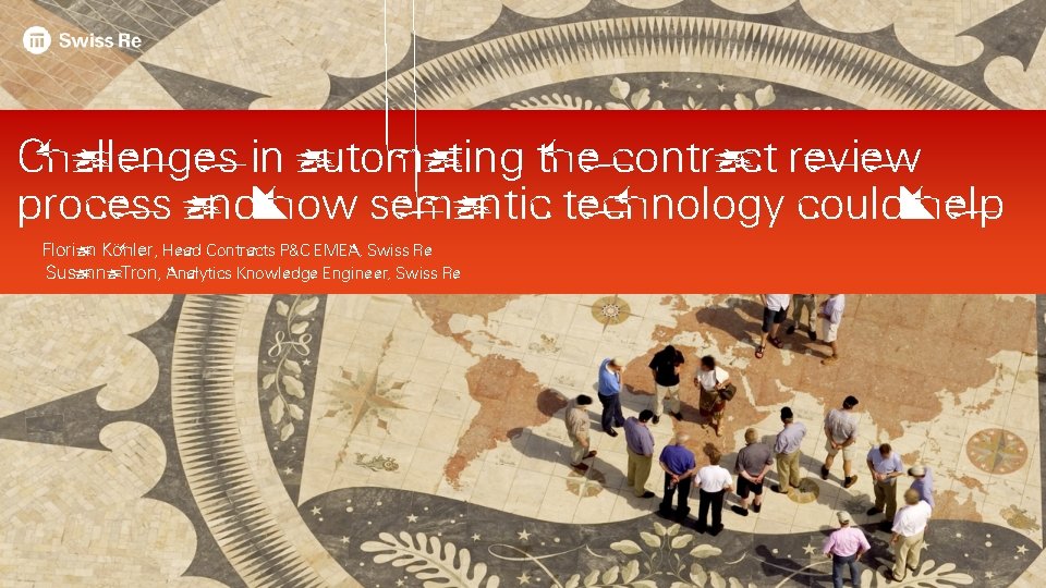 Challenges in automating the contract review process and how semantic technology could help Florian