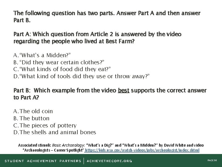 The following question has two parts. Answer Part A and then answer Part B.