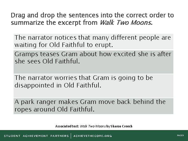 Drag and drop the sentences into the correct order to summarize the excerpt from