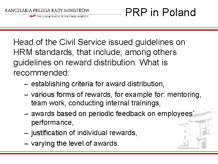 PRP in Poland Head of the Civil Service issued guidelines on HRM standards, that