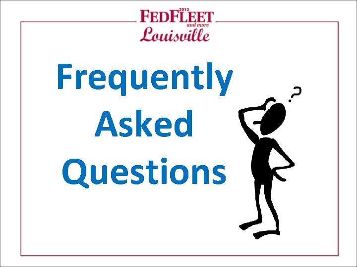 Frequently Asked Questions 