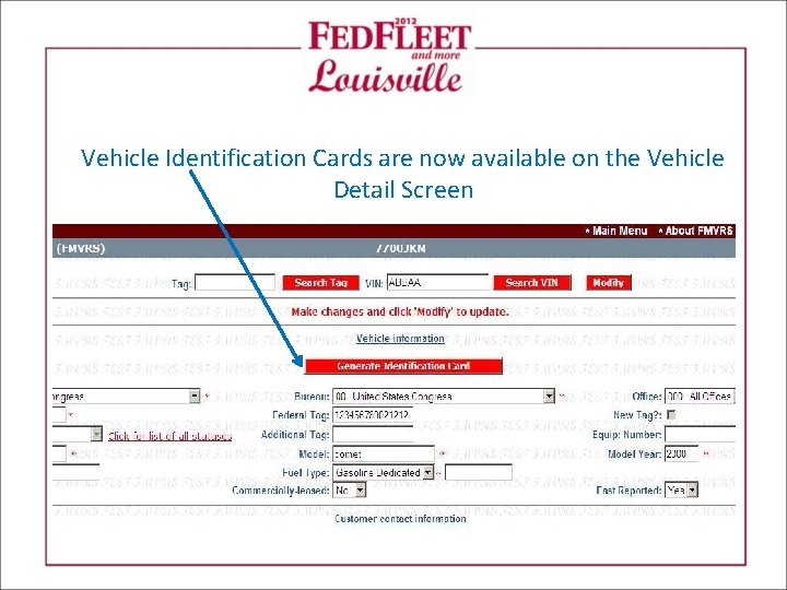 Vehicle Identification Cards are now available on the Vehicle Detail Screen 