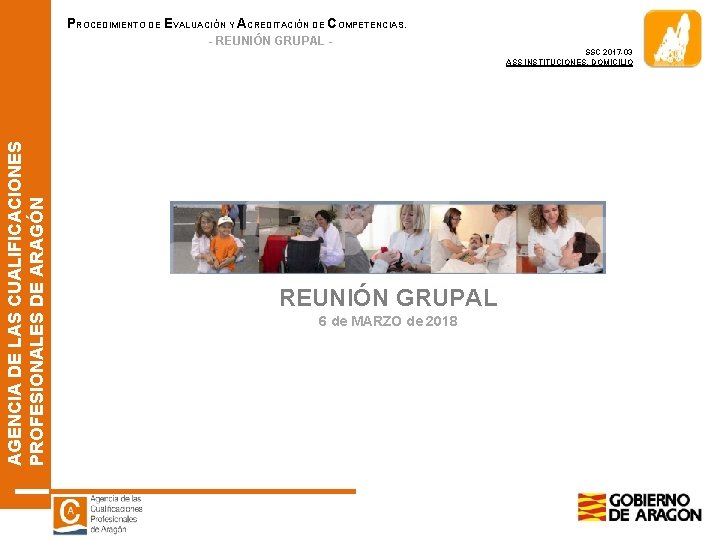 PROCEDIMIENTO DE EVALUACIÓN Y ACREDITACIÓN DE COMPETENCIAS. - REUNIÓN GRUPAL - AGENCIA DE LAS