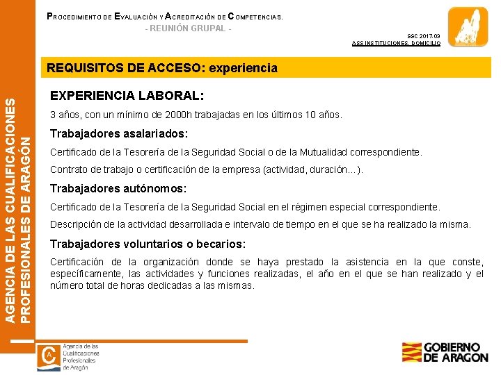 PROCEDIMIENTO DE EVALUACIÓN Y ACREDITACIÓN DE COMPETENCIAS. - REUNIÓN GRUPAL SSC 2017 -03 ASS