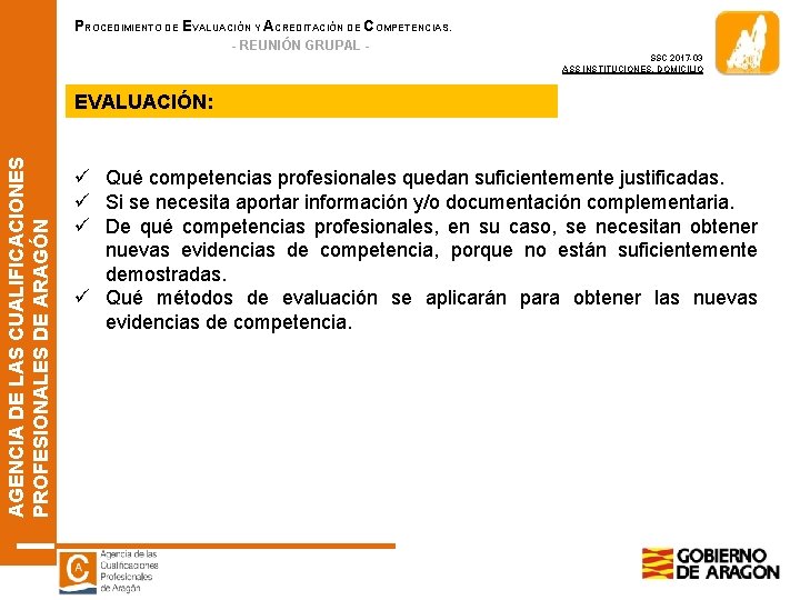 PROCEDIMIENTO DE EVALUACIÓN Y ACREDITACIÓN DE COMPETENCIAS. - REUNIÓN GRUPAL SSC 2017 -03 ASS