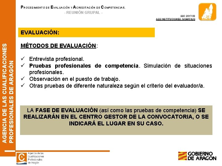 PROCEDIMIENTO DE EVALUACIÓN Y ACREDITACIÓN DE COMPETENCIAS. - REUNIÓN GRUPAL SSC 2017 -03 ASS