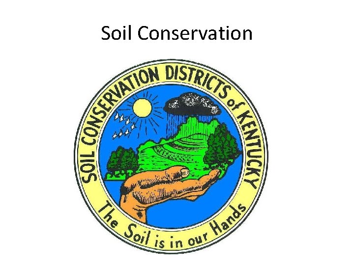 Soil Conservation 