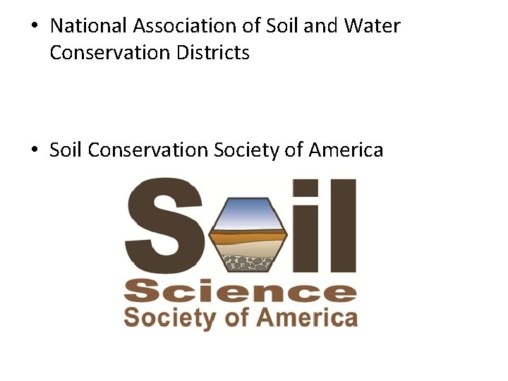  • National Association of Soil and Water Conservation Districts • Soil Conservation Society