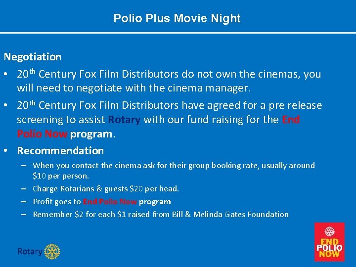 Polio Plus Movie Night Negotiation • 20 th Century Fox Film Distributors do not