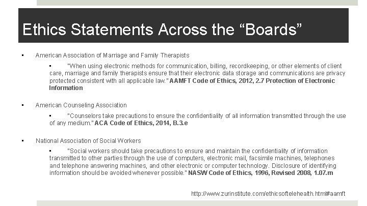 Ethics Statements Across the “Boards” • American Association of Marriage and Family Therapists •