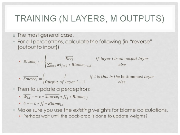 TRAINING (N LAYERS, M OUTPUTS) • 