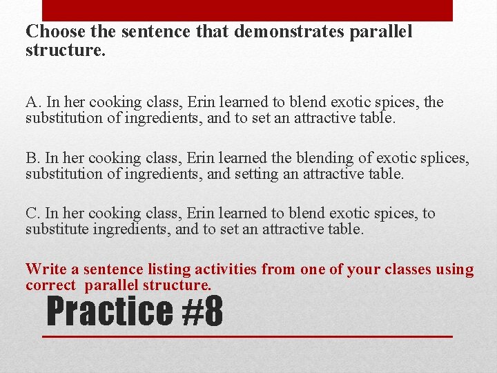 Parallel Structure Part Three of the Standardized Test