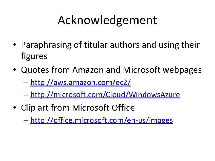 Acknowledgement • Paraphrasing of titular authors and using their figures • Quotes from Amazon