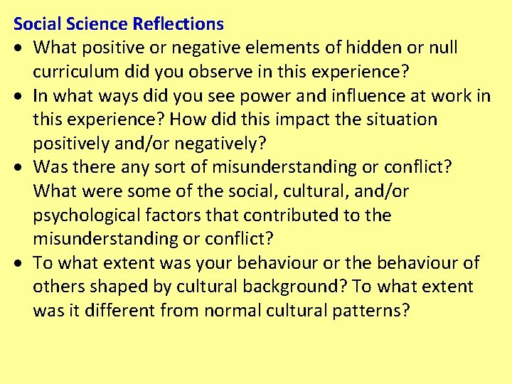 Social Science Reflections What positive or negative elements of hidden or null curriculum did