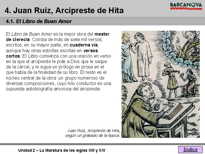 4. Juan Ruiz, Arcipreste de Hita 4. 1. El Libro de Buen Amor es