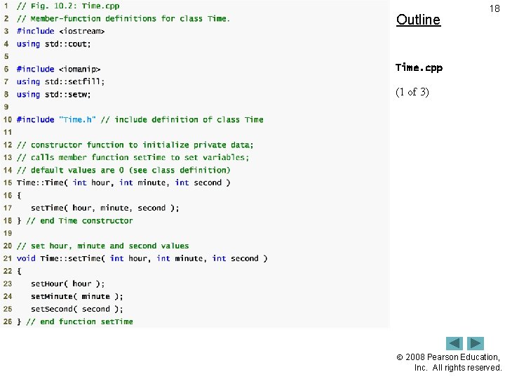 Outline 18 Time. cpp (1 of 3) 2008 Pearson Education, Inc. All rights reserved.