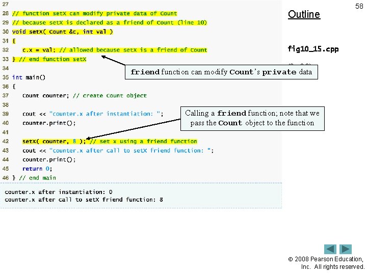 Outline 58 fig 10_15. cpp (2 of 2) friend function can modify Count’s private