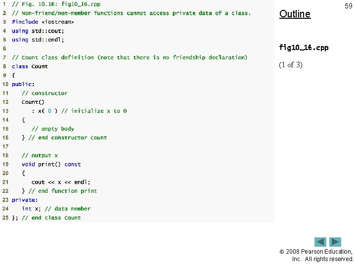 Outline 59 fig 10_16. cpp (1 of 3) 2008 Pearson Education, Inc. All rights