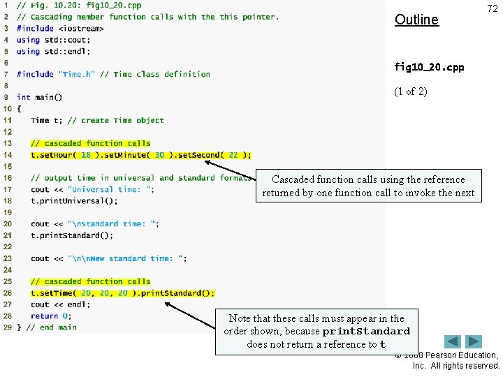 Outline 72 fig 10_20. cpp (1 of 2) Cascaded function calls using the reference