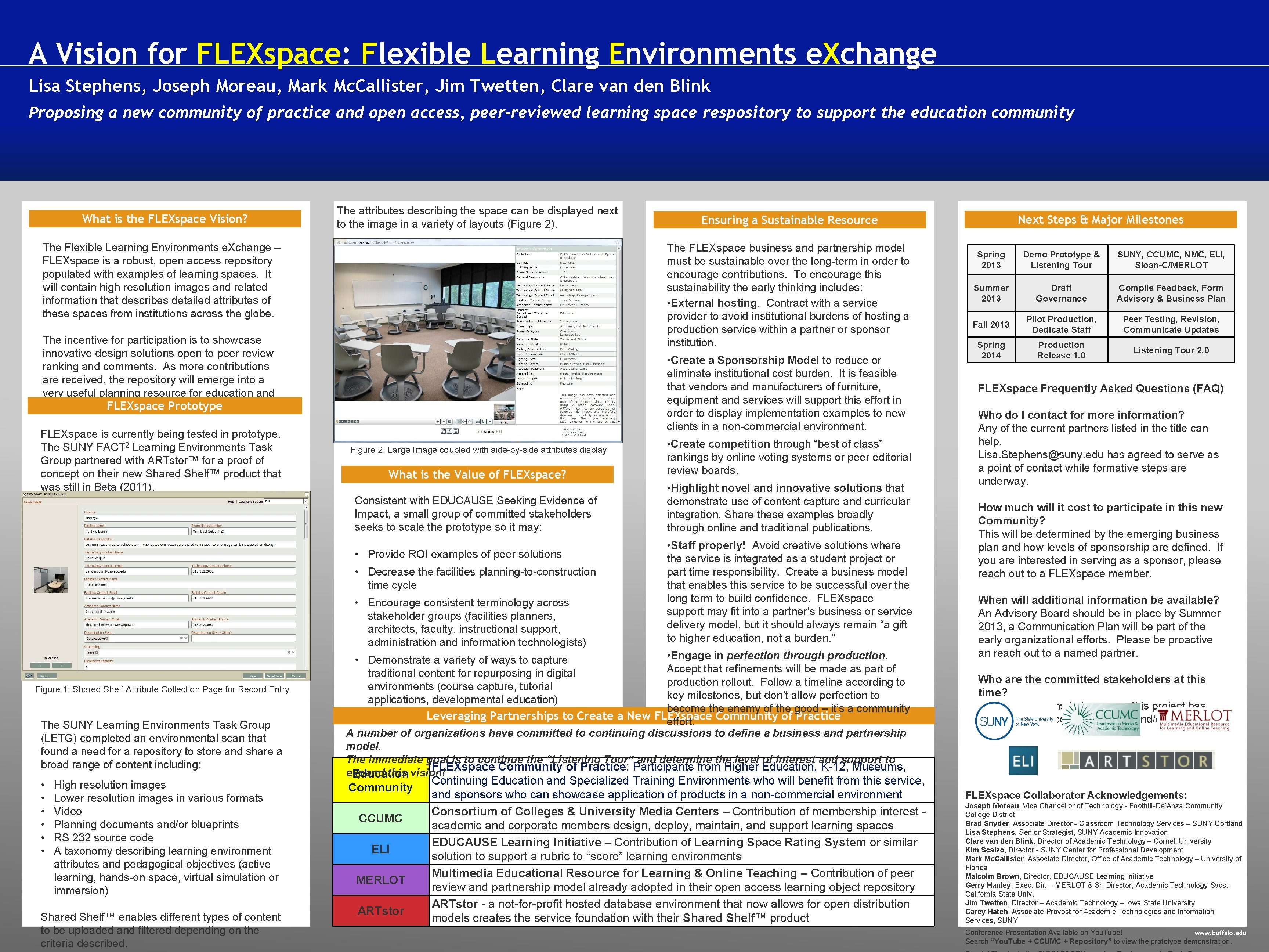 A Vision for FLEXspace: Flexible Learning Environments e. Xchange Lisa Stephens, Joseph Moreau, Mark