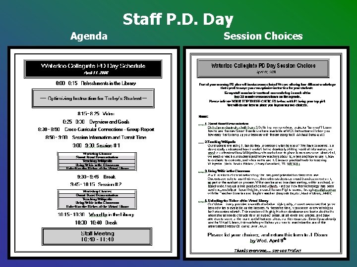 Staff P. D. Day Agenda Session Choices Staff P. D. Day Agenda Session Choices