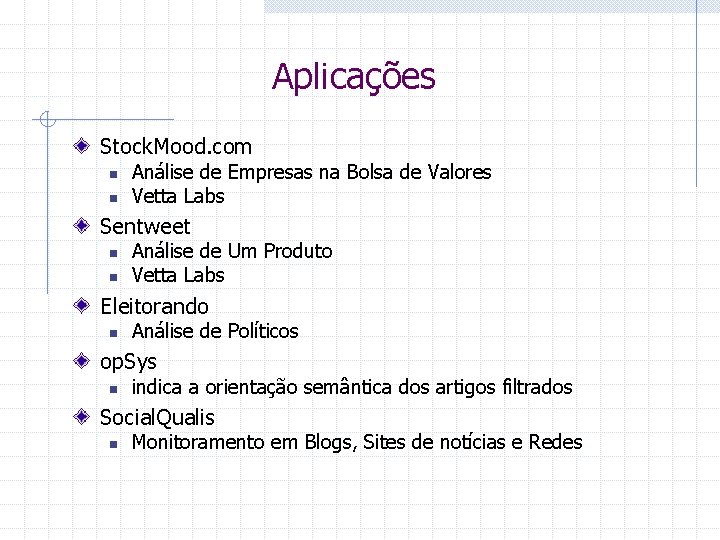 Aplicações Stock. Mood. com n n Análise de Empresas na Bolsa de Valores Vetta