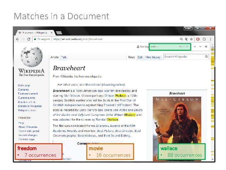 Matches in a Document freedom • 7 occurrences movie • 16 occurrences wallace •