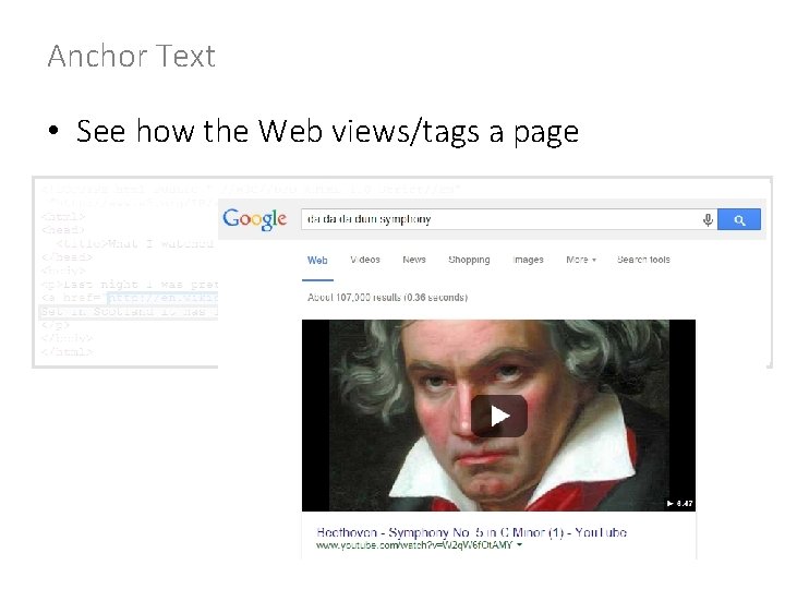 Anchor Text • See how the Web views/tags a page 