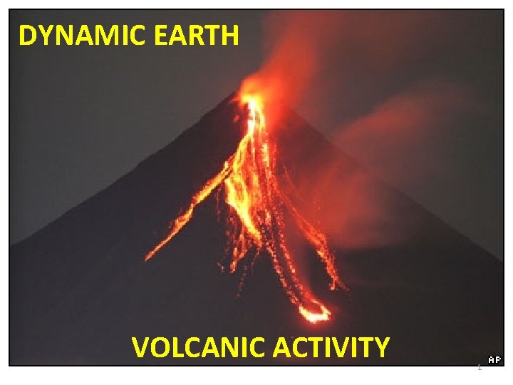 DYNAMIC EARTH VOLCANIC ACTIVITY 1 