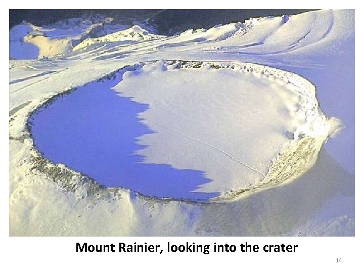 Mount Rainier, looking into the crater 14 