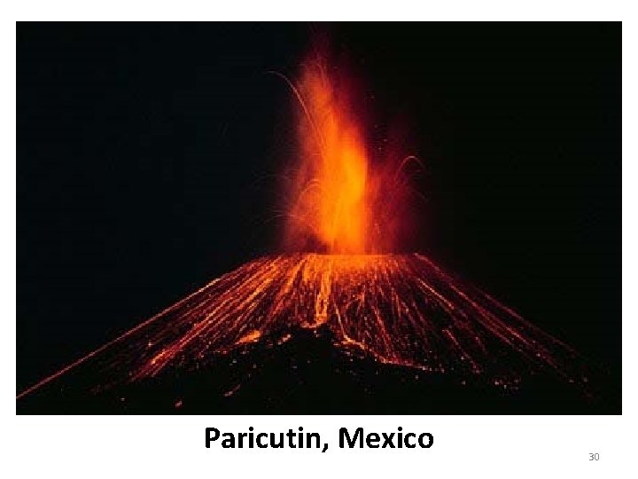 Paricutin, Mexico 30 