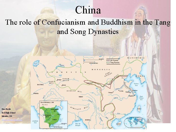 China The role of Confucianism and Buddhism in the Tang and Song Dynasties Ben