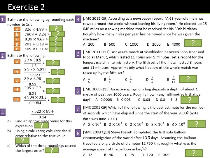 Exercise 2 4 1 ? ? ? a b c d e 2 ?