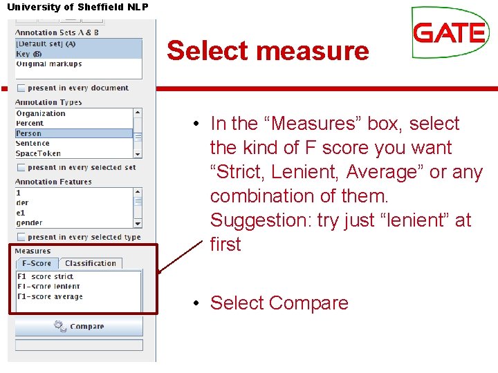 University of Sheffield NLP Select measure • In the “Measures” box, select the kind University of Sheffield NLP Select measure • In the “Measures” box, select the kind