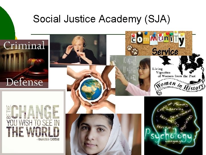 Social Justice Academy (SJA) 