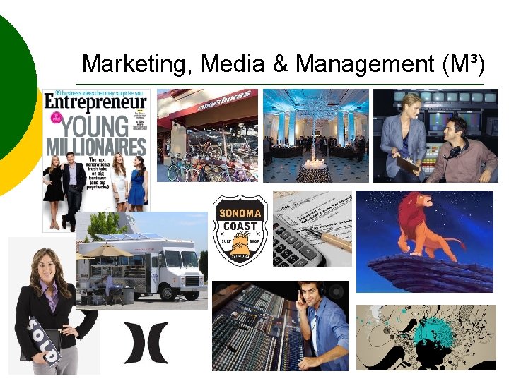 Marketing, Media & Management (M³) 