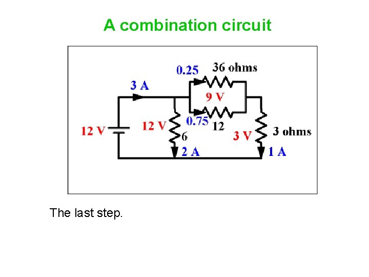 A combination circuit The last step. 