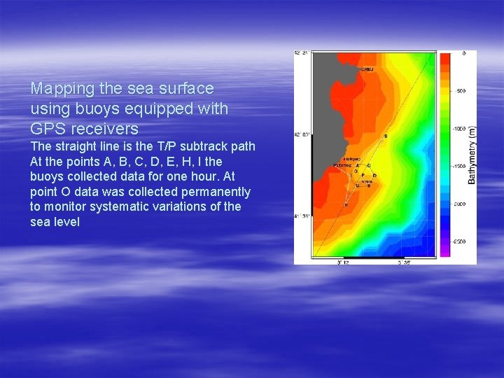 Mapping the sea surface using buoys equipped with GPS receivers The straight line is